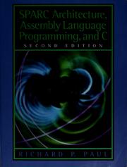 Cover of: SPARC architecture, assembly language programming, and C