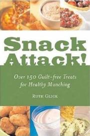 Snack Attack! by Ruth Glick, American Diabetes Association