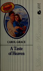 Cover of: A taste of heaven | Carol Grace