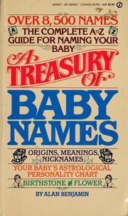 Cover of: A treasury of baby names by Alan Benjamin, Alan Benjamin