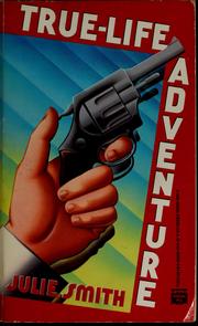 Cover of: True-life adventure: a novel