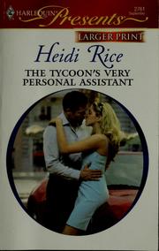Cover of: The tycoon's very personal assistant by Heidi Rice