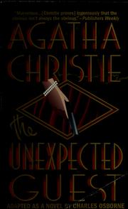 Cover of: The unexpected guest by Charles Osborne