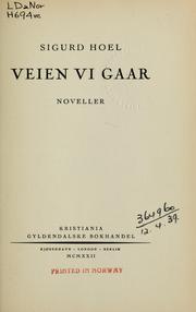Cover of: Veien vi gaar: Noveller