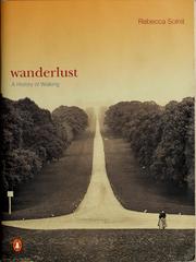 Cover of: Wanderlust: a history of walking