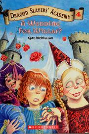 Cover of: A wedding for Wiglaf? by Kate McMullan