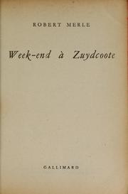 Cover of: Week-end à Zuydcoote by Robert Merle