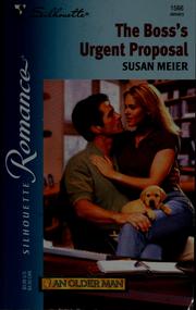 Cover of: The boss's urgent proposal by Susan Meier