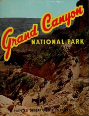 Cover of: Grand Canyon National Park by Josef Muench