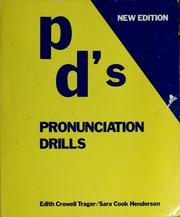 Cover of: The PD's: Pronunciation drills for learners of English