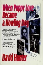 Cover of: When puppy love became a howling dog by Hunter, David