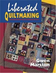 Cover of: Liberated quiltmaking