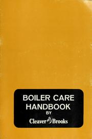 Cover of: Boiler care handbook by Cleaver-Brooks Company