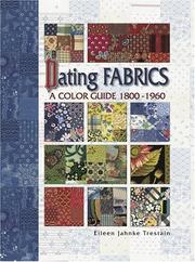 Cover of: Dating fabrics: a color guide, 1800-1960