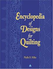 Cover of: Encyclopedia of designs for quilting by Phyllis D. Miller