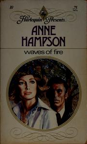 Cover of: Waves of Fire by Anne Hampson