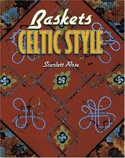 Baskets--Celtic style by Scarlett Rose