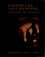 Cover of: Financial accounting : reporting and analysis