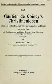 Cover of: Gautier de Coincy's Christinenleben nach den beiden handschriften zu Carpentras und Paris zum esten male mit einleitung