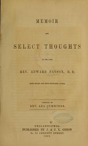 Cover of: Memoir and select thoughts of the late Rev. Edward Payson ... by Asa Cummings