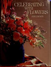 Cover of: Celebrating with flowers by Jane Packer