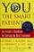 Cover of: You, the smart patient