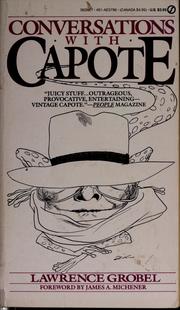 Conversations with Capote by Lawrence Grobel
