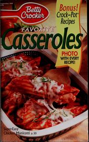 Cover of: Favorite casseroles by Betty Crocker