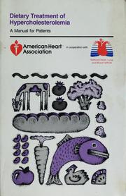 Cover of: Dietary treatment of hypercholesterolemia by American Heart Association