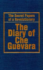Cover of: The Diary of Che Guevara: The Secret Papers of a Revolutionary