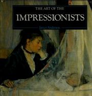 Cover of: The art of the impressionists