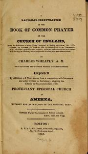 Cover of: A rational illustration of the Book of common prayer of the Church of England