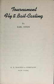 Cover of: Tournament fly & bait-casting | Earl Osten