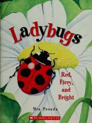 Cover of: Ladybugs: red, fiery, and bright