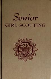 Cover of: Senior Girl Scouting by Girl Scouts of the United States of America.