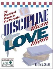 Cover of: Discipline Them, Love Them