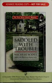 Cover of: Saddled with trouble by Michele Scott