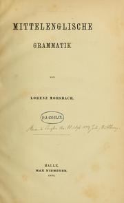 Cover of: Mittelenglische Grammatik by Lorenz Morsbach, Lorenz Morsbach