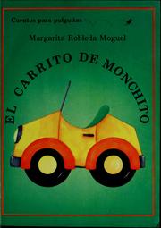 Cover of: El carrito de Monchito by Margarita Robleda Moguel