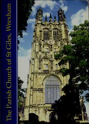 The Parish Church of St Giles, Wrexham by W.Alister Williams
