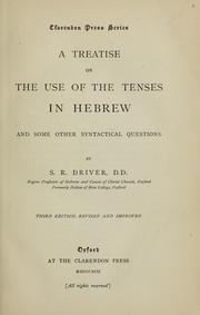 Cover of: A treatise on the use of the tenses in Hebrew: and some other syntactical questions : y S.R. Driver
