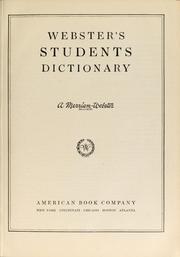 Cover of: Webster's students dictionary for upper school levels. by Noah Webster