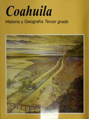 Cover of: Coahuila: historia y geografía, tercer grado