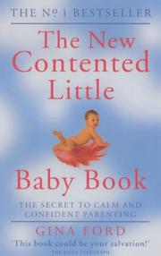 Cover of: The New Contented Little Baby Book by Gina Ford