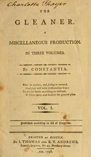 Cover of: The gleaner: a miscellaneous production : in three volumes