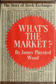 Cover of: What's the market?: The story of stock exchanges.