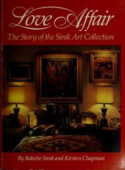 Cover of: Love affair: the story of the Sirak art collection