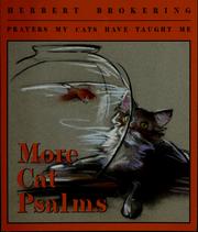 Cover of: More cat Psalms: prayers my cats have taught me
