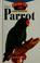 Cover of: The parrot