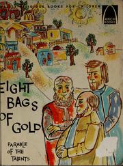 Cover of: Eight bags of gold: Matthew 25: 14-30 for children.
